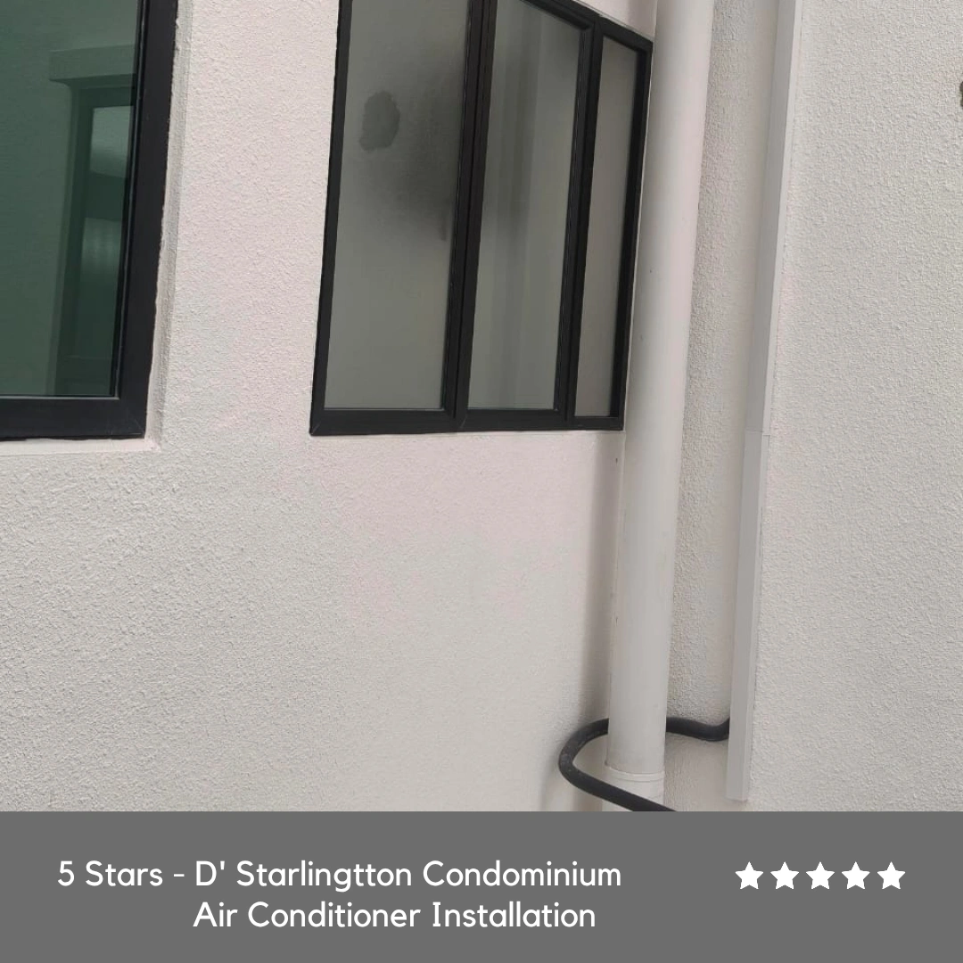 D' Starlingtton aircon installation