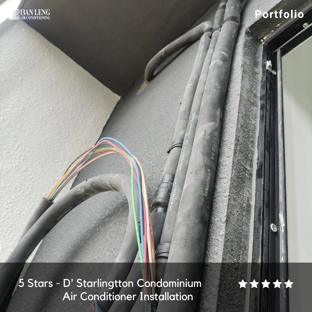 D' Starlingtton aircon installation